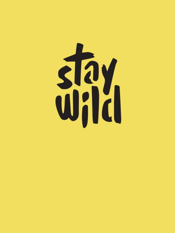 stay-wild-salvaje